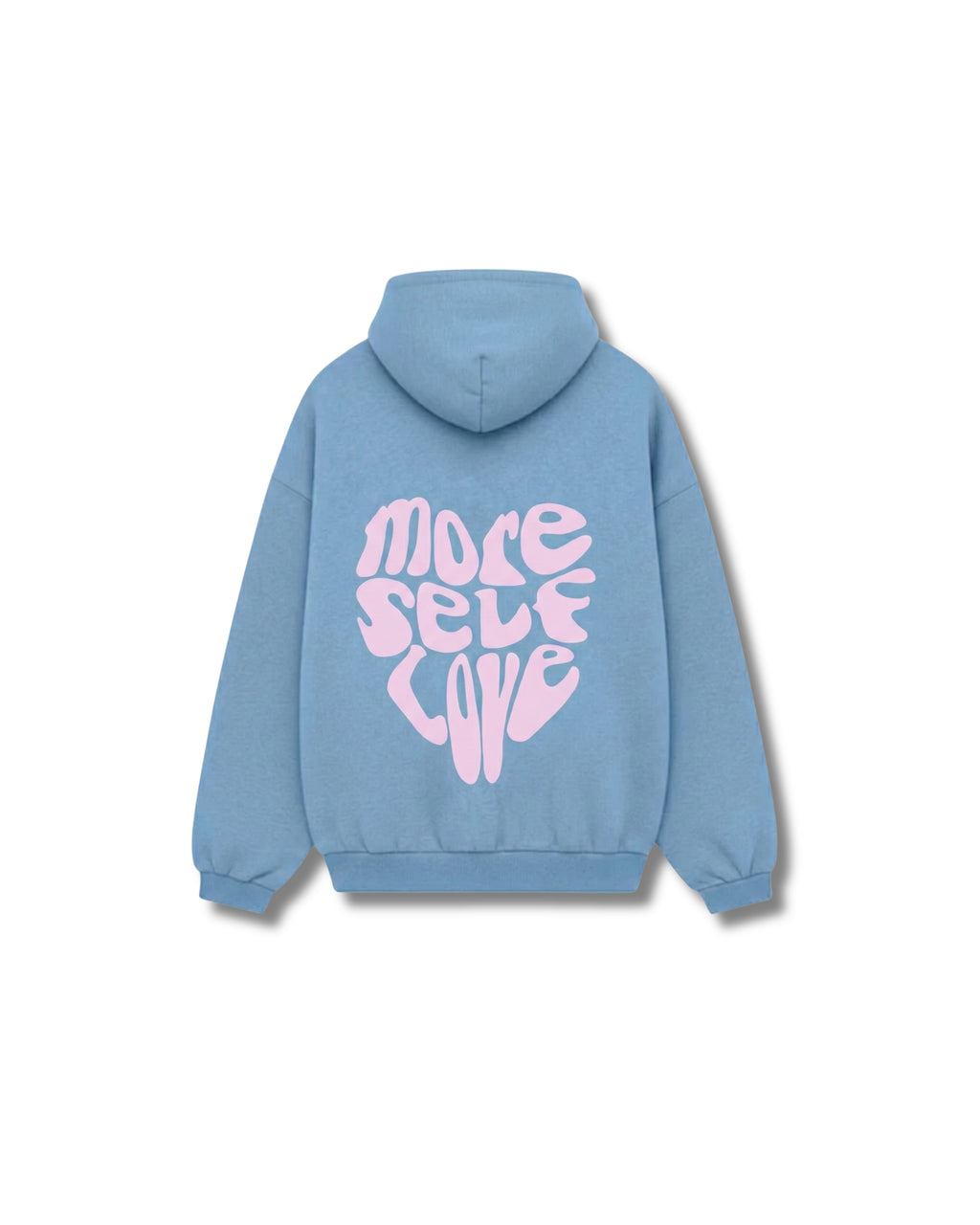 More Self Love Hoodie