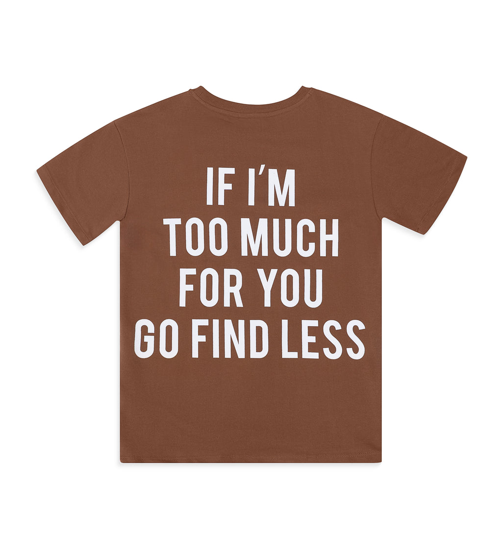 Too Much Tee